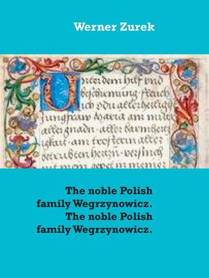 cover image of The noble Polish family Wegrzynowicz. the noble Polish family Wegrzynowicz.